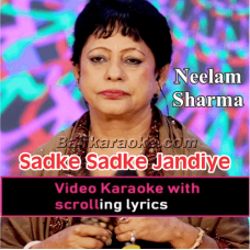 Sadke Sadke Jandiye Muthiyare - Punjabi - Video Karaoke Lyrics