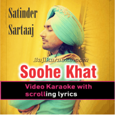 Soohe Khat - Punjabi - Video Karaoke Lyrics