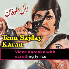 Tenu Sajday Karan Nu Jee Karda - Video Karaoke Lyrics