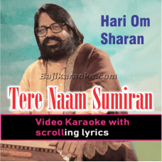 Tere Naam Ka Sumiran Kar Ke - Bhajan - Video Karaoke Lyrics