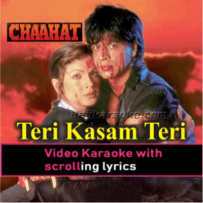 Teri Kasam Teri Raahon Mein Aakar - Video Karaoke Lyrics