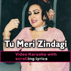Tu Meri Zindagi Hai - Video Karaoke Lyrics