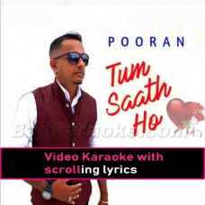 Tum Saath Ho - Bollywood Chutney Refix - Video Karaoke Lyrics