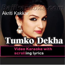 Tumko Dekha Jahan - Video Karaoke Lyrics