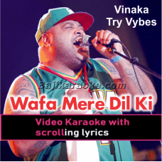 Wafa Mere Dil Ki Kya Rang Layi - Fijian Reggae Band - Video Karaoke Lyrics