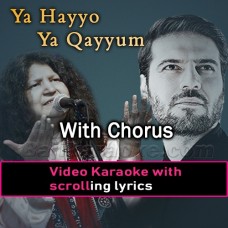Ya Hayyo Ya Qayyum - With Chorus - Video Karaoke Lyrics