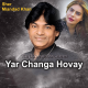 Yar Changa Hovay - Karaoke Mp3