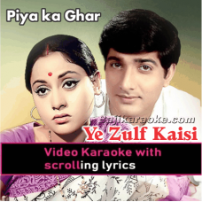 Ye Zulf Kaisi Hai - Video Karaoke Lyrics