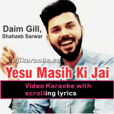 Yesu Masih Ki Jai - Christian - Video Karaoke Lyrics