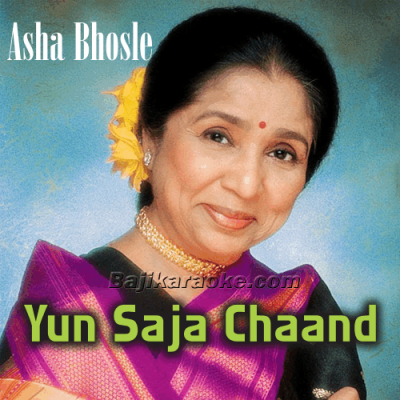 Yun Saja Chand Ke Chalka - Ghazal - Karaoke Mp3