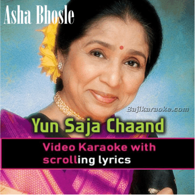 Yun Saja Chand Ke Chalka - Ghazal - Video Karaoke Lyrics