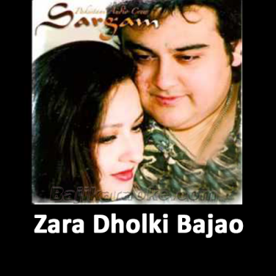 Zara Dholki Bajao Goriyo - Karaoke Mp3