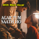 Agar Tum Saath Ho - With Male Vocal - Karaoke Mp3