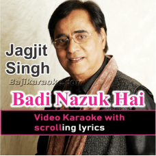 Badi nazuk hai - Video Karaoke Lyrics