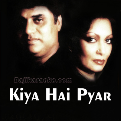 Kiya hai pyar jise humne - Video Karaoke Lyrics