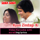 Kyun Zindagi Ki Raah Mein - Karaoke Mp3