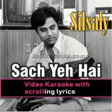 Sach Yeh Hai Bekaar Humein - Video Karaoke Lyrics