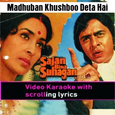 Madhuban Khushboo Deta Hai - Video Karaoke Lyrics