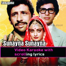 Sunayna Sunayna - Video Karaoke Lyrics