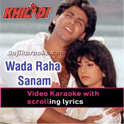 Wada raha Sanam - Video Karaoke Lyrics