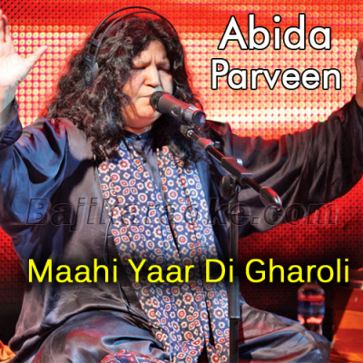 Mahi yaar di gharoli - Karaoke Mp3 | Abida Parveen