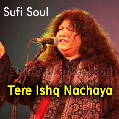 Tere ishq nachaya - Karaoke Mp3 | Abida Parveen