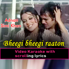 Bheegi bheegi raaton mein - Karaoke Video Karaoke Lyrics | Adnan Sami Khan