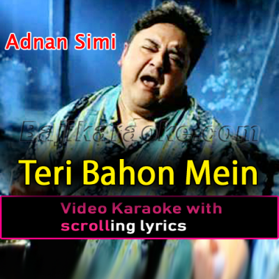 Teri Bahon Mein - Video Karaoke Lyrics