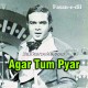 Agar tum pyar se dekho - Karaoke Mp3 | Ahmed Rushdi