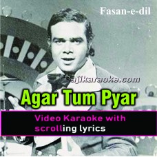 Agar tum pyar se dekho - Video Karaoke Lyrics | Ahmed Rushdi