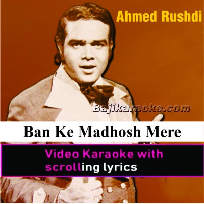 Ban ke madhosh - Video Karaoke Lyrics