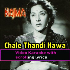 Chale thundi hawa - Video Karaoke Lyrics