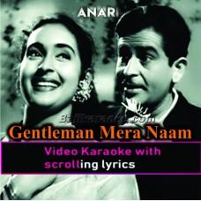 Gentleman Mera Naam - Video Karaoke Lyrics | Ahmed Rushdi