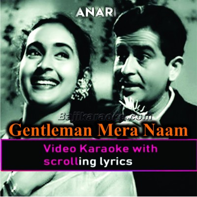 Gentleman Mera Naam - With Second Person Vocal - Video Karaoke Lyrics | Ahmed Rushdi