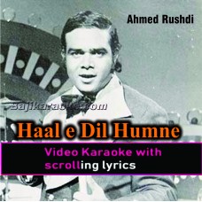 Haale Dil Hum Ne Sunaya To - Video Karaoke Lyrics