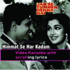 Himmat Se Har Kadam Uthana - Video Karaoke Lyrics