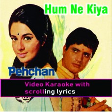 Humne kiya hai pyar - Video Karaoke Lyrics
