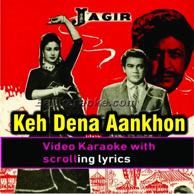Keh dena aankhon se - Video Karaoke Lyrics | Alamgir
