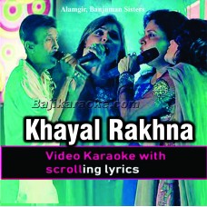 Khayal rakhna - Video Karaoke Lyrics | Alamgir