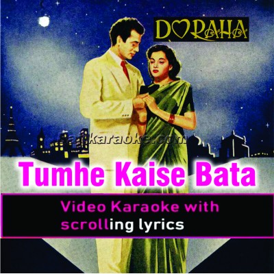 Tumhe Kaise Bata Doon Tum - Video Karaoke Lyrics