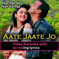 Aate Jaate Jo Milta - Video Karaoke Lyrics