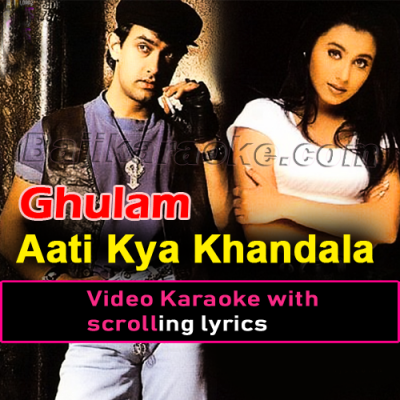 Ati kya khandala - Video Karaoke Lyrics