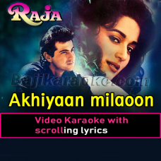 Akhiyaan milaoon kabhi akhiyan - Video Karaoke Lyrics