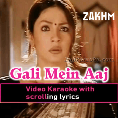 Gali Mein Aaj Chand Nikla - Video Karaoke Lyrics