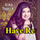 Haye re - Karaoke Mp3