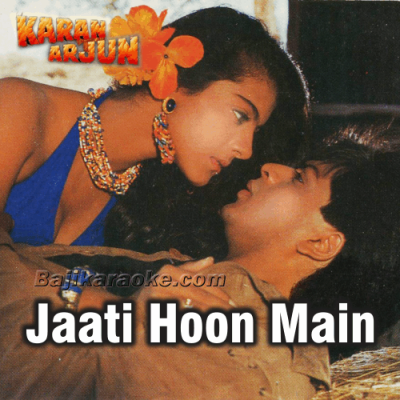 Jaati Hoon Main - Karaoke Mp3