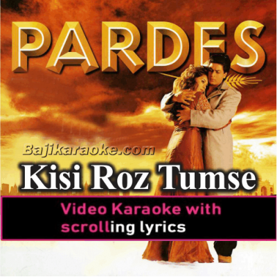 Kisi roz tumse mulaqat - Video Karaoke Lyrics