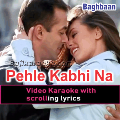 Pehle Kabhi Na Mera Haal - Video Karaoke Lyrics