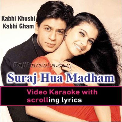 Suraj Hua Madham - Video Karaoke Lyrics