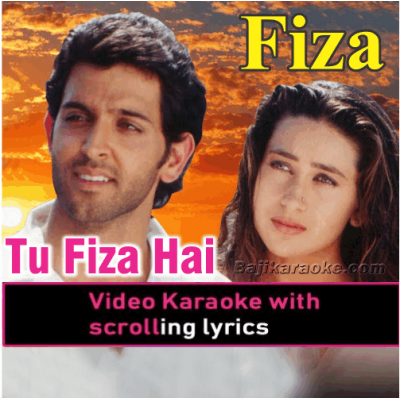 Tu Fiza Hai  - Video Karaoke Lyrics